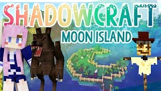 Moon Island  Shadowcraft 20  Ep5 [upl. by Ylreveb]