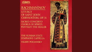 Liturgy of St John Chrysostom for Chorus Op 31 I quotThe Great Ektenia quot [upl. by Rizan]