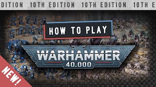 How to Play Warhammer 40k 10th Edition for Beginners  No Static [upl. by Levania]