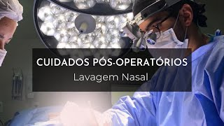 CUIDADOS PÓSOPERATÓRIOS Lavagem Nasal [upl. by Buyse]