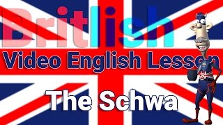 British English Pronunciation the Schwa Sound  Learn English [upl. by Assetan]