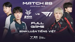 BRO vs T1  Full Game 1 2  Bình Luận Tiếng Việt  LCK Mùa Xuân 2024 [upl. by Doris]