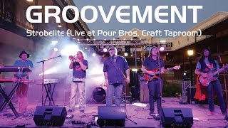 Groovement  Strobelite Gorillaz cover Live at Pour Bros Craft Taproom [upl. by Grayson]