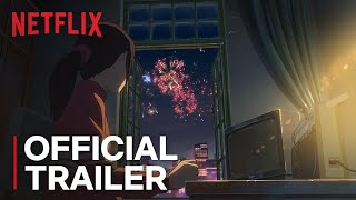 Flavors of Youth  Official Trailer HD  Netflix [upl. by Cyb]