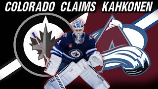 Colorado Avalanche Claim Kaapo Kahkonen off Waivers Jets Fan Reaction [upl. by Rufena]