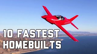 Top 10 FASTEST Homebuilt Airplanes [upl. by Atiuqnahs]