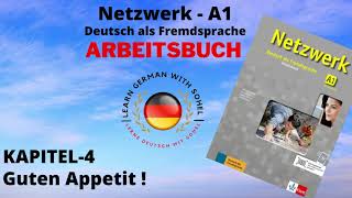 Netzwerk Arbeitsbuch  A1 Audio II KAPITEL – 4 II Guten Appetit [upl. by Jess]