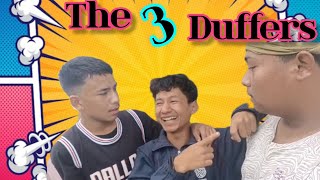 the 3 duffers types of friends ep 2 [upl. by Llenwad]