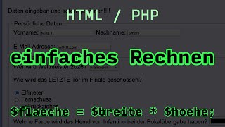 HTMLPHP 1f  Einfaches Rechnen mit Werten aus HTMLFormular [upl. by Beaulieu]