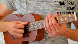 Conan Gray – Jigsaw EASY Ukulele Tutorial With Chords  Lyrics [upl. by Ysor634]