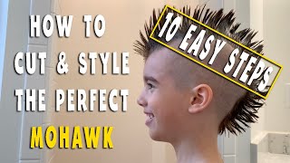 Mohawk Tutorial 10 Steps To Cut amp Style The Perfect Mohawk [upl. by Casimire]