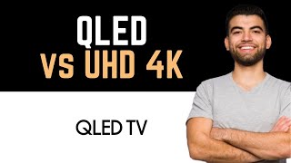 ✅ QLED vs UHD 4K  Which One is Better Full Guide [upl. by Notslar759]