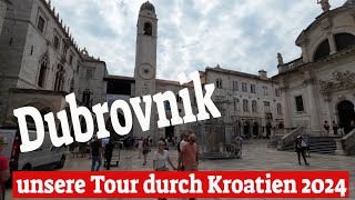 Dubrovnik😍unsere Tour durch Kroatien 2024👌 [upl. by Aitekram]