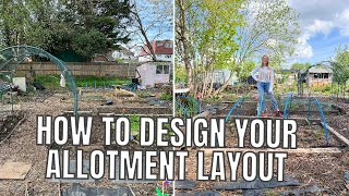 HOW TO DESIGN YOUR FIRST ALLOTMENT LAYOUT  ALLOTMENT GARDENING FOR VERY BEGINNERS [upl. by Atte]