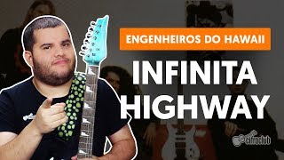 INFINITA HIGHWAY  Engenheiros do Hawaii aula de guitarra [upl. by Shay]