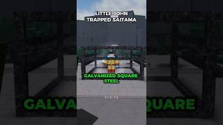 Little John Trapped Saitama with Galvanized Square Steel  shorts roblox strongestbattlegrounds [upl. by Ahsieket993]