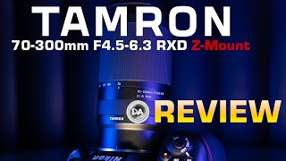 Tamron 70300mm F4563 RXD Zmount Review  More Complete on Nikon [upl. by Imat742]