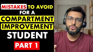 MISTAKES TO AVOID FOR A COMPARTMENT IMPROVEMENT STUDENT  AD CLASSES [upl. by Kyl]