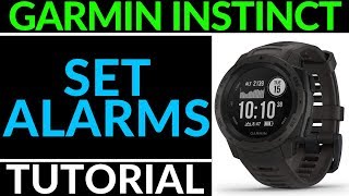 How to Set Alarms  Garmin Instinct Tutorial [upl. by Filippo]