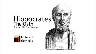 Hippocrates  The Oath translated by Francis Adams [upl. by Rednas]