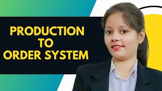 Production To Order System [upl. by Gnouhp]