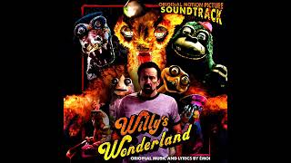 willys wonderland song [upl. by Enrobialc]