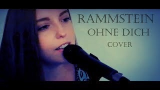 Rammstein  Ohne dich cover [upl. by Ormsby695]