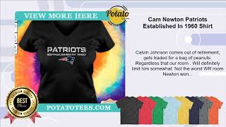 Cam Newton Patriots Established In 1960 Shirt [upl. by Bolten]