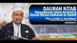 Masjid Negara  Daurah Kitab Syarah Matan Jawharah atTauhid Bhgn 2 [upl. by Nner729]