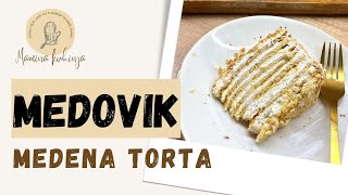 MEDOVIK 🍰 MEDENA TORTA 🍰 Detaljan recept s domaćim korama [upl. by Reeher616]