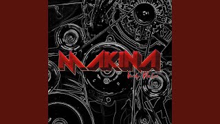 Makina [upl. by Haem]