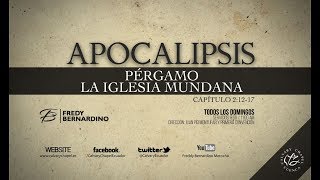 PERGAMO LA IGLESIA MUNDANA 006 APOCALIPSIS 21217 [upl. by Mw]