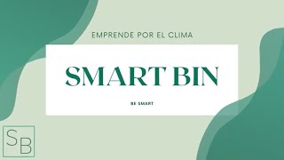 SMART BIN Emprende por el clima Maristas Cartagena 2023 [upl. by Laiceps]