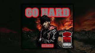 Redman  Go Hard Remix [upl. by Nagyam]