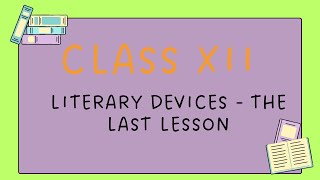 Literary DevicesThe Last Lesson in HindiampEng rinusenglishpedia1269cbseclass12 literarydevices [upl. by Dlareme]