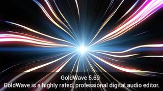 Download GoldWave 569 [upl. by Nojram]