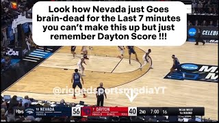 Rigged Dayton Flyers COMEBACK VS Nevada  they literally went braindead for last 7 minutes SMH [upl. by Aetnahs585]