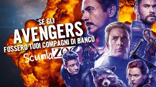 Se gli AVENGERS fossero tuoi COMPAGNI di BANCO ScuolaZoo [upl. by Ermine]