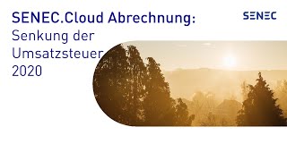 SENECCloud Abrechnung Berücksichtigung der Umsatzsteuersenkung 2020 [upl. by Enobe]