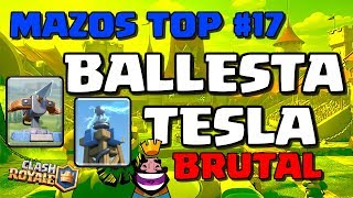 🔝 ¡MAZO DE BALLESTA Y TESLA PARA LADDER Y DESAFÍOS ¡MAZOS TOP CLASH ROYALE 17  Clash Royale [upl. by Elmaleh]