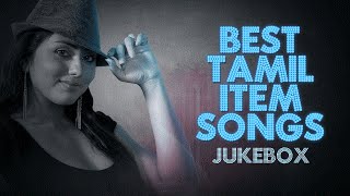 Best Tamil Item Songs  Jukebox  Tamil [upl. by Anemij378]