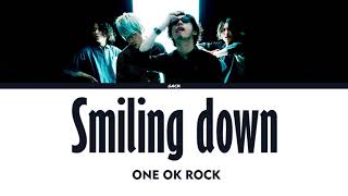 ONE OK ROCK  Smiling Down Lyrics KanRomEngEsp [upl. by Sihon517]