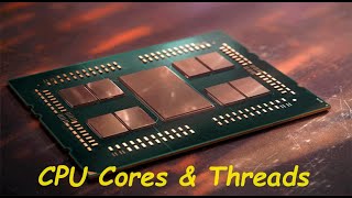 What Are CPU Cores And Threads [upl. by Brenner]