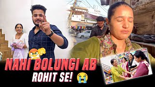 Nahi bolungi ab Rohit se😭 Daily Vlog kanikaranavlogs angryonrohit [upl. by Harl]