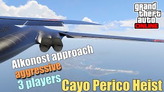 Cayo Perico Alkonost Approach Aggressive 3 players GTA Online [upl. by Dryden]