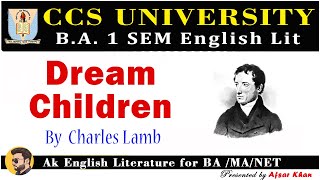 Dream children  Dream Children by Charles Lamb Explain In HIndi for BA 1 sem CCS Meerut syllabus [upl. by Caressa]