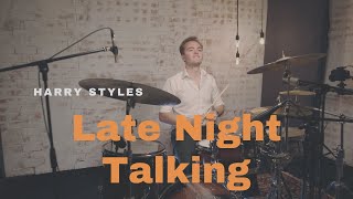 Harry Styles  Late Night Talking  Drum Cover [upl. by Ades840]