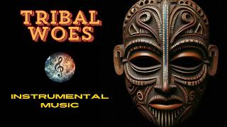 🎵 quotTRIBAL WOESquot  new instrumental music 2024 new songs  African percussion  Mbira [upl. by Ahsenrat]