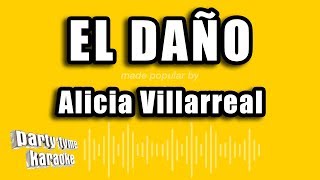 Alicia Villarreal  El Daño Versión Karaoke [upl. by Otsirc581]