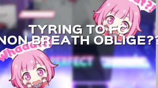 Trying to full combo non breath oblige [upl. by Modestine]